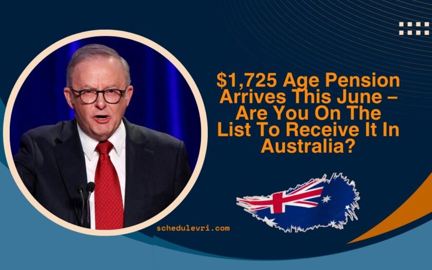 $1,725 Age Pension Arrives This June – Are You On The List To Receive It In Australia?