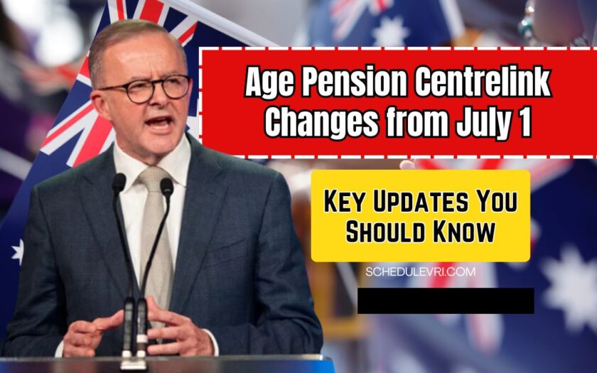 Age Pension Centrelink Changes from July 1- Key Updates You Should Know