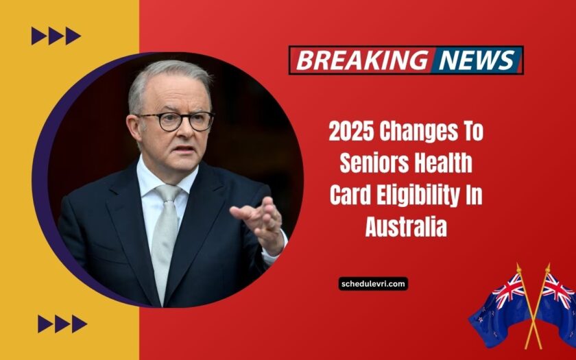 2025 Changes To Seniors Health Card Eligibility In Australia – Updated Income Limits And Enhanced Benefits