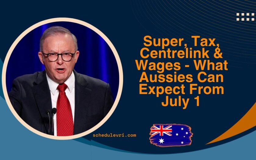 Super, Tax, Centrelink & Wages - What Aussies Can Expect From July 1